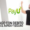 ¿Cómo pagar con PayU?