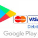 ¿Cómo comprar en Play Store con tarjeta de débito?